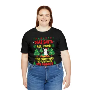 All I Want for Christmas T-shirt is my Family Funny Apparel | Christmas Gift Oversize t shirt for Big Women