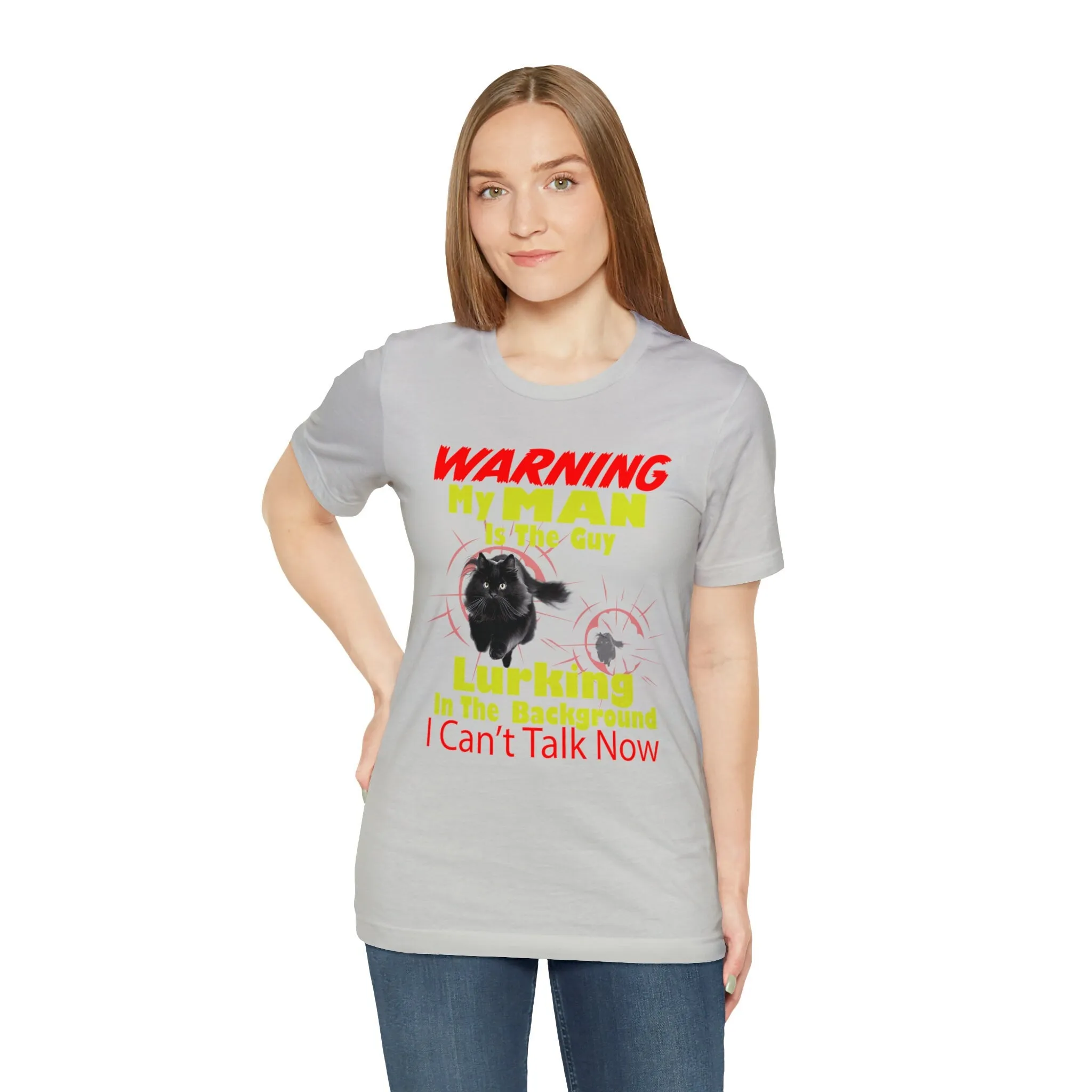 Etsy T-Shirt Warning my man is lurking in the background | M23 designs cute Funny Graphics T-shirt