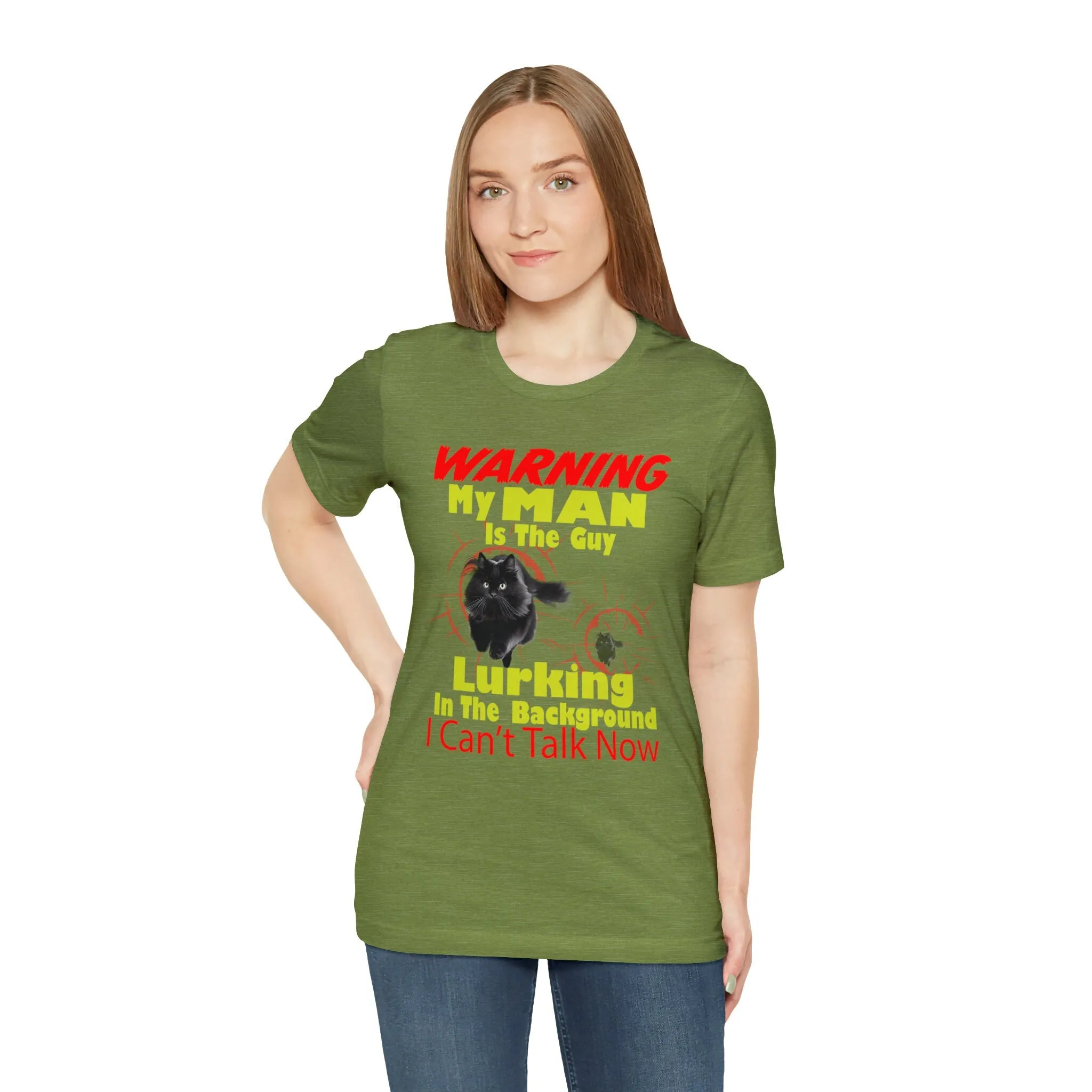 Etsy T-Shirt Warning my man is lurking in the background | M23 designs cute Funny Graphics T-shirt