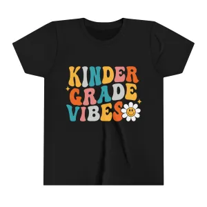 Kindergarten Vibes - Back to School - Youth Short Sleeve Tee