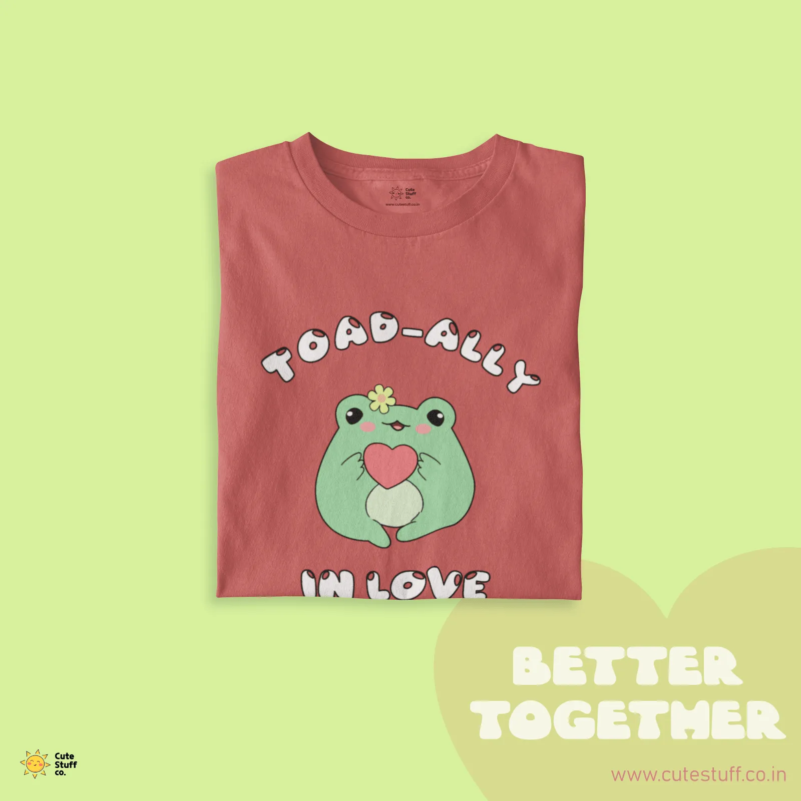 Toadally In Love Oversized T-shirts - Better Together